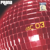 PRANA: Disc 03