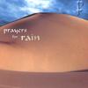 PRAYERS FOR RAIN: Prayers For Rain