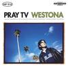 PRAY TV: Westona