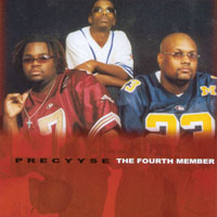 Precyyse : The Fourth Member
