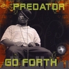 PREDATOR: Go Forth