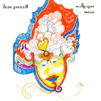 DEAN PRESCOTT: Wallpaper Music