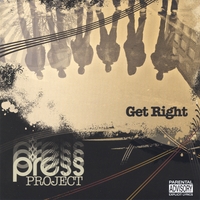 The Press Project : Get Right