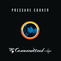 Pressure Cooker : Committed