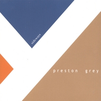 PRESTON GREY: Sideways