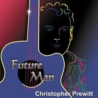 Christopher Prewitt : Future Man