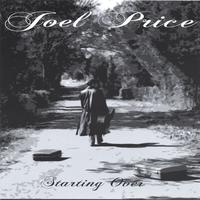 JOEL PRICE: Starting Over