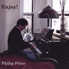 PHILIP PRICE: Enjoy!