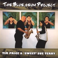 TIM PRICE & 'SWEET' SUE TERRY: The Blue.Seum Project