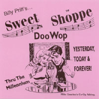 Billy Priff : Sweet Shoppe Doo Wop - Yesterday, Today And Forever