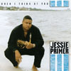 JESSIE PRIMER III: When I Think Of You