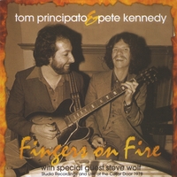 Tom Principato And Pete Kennedy : Fingers On Fire