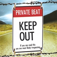 Private Beat : Keep Out