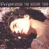 PRIYA: Under the Buddha Tree