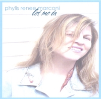 Phylis Renee Marconi : Let Me In