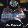 The Process: Weapons Of Mass Percussion