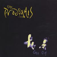 THE PRODIGALS: Go On