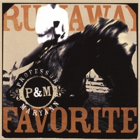 PROFESSOR AND MARYANN: Runaway Favorite