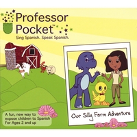 Professor Pocket® : Our Silly Farm Adventure. Sing Spanish. Speak Spanish. Canta en Español. Habla en Español.