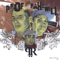 Prof & Rahzwell : Absolutely