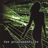 The Programaddicts : Technology Baby
