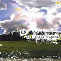 LP : All These Nights