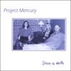 PROJECT MERCURY: Down to Earth