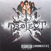 PROJECT XXX: Nemesis