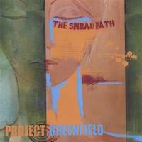 PROJECT GREENFIELD: The Spiral Path