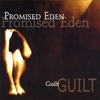 PROMISED EDEN: Guilt