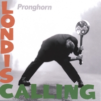 PRONGHORN: Londis Calling
