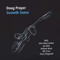 Doug Proper : Seventh Sense