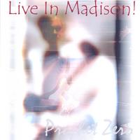 Prophet Zero : Live in Madison!