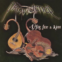 Providence : A Fig for a Kiss