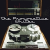THE PROVOCATIVE WHITES: Evolym