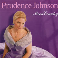 Prudence Johnson : Moon Country: The Music Of Hoagy Carmichael