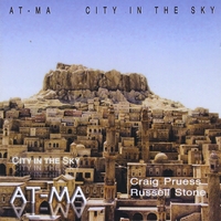 Craig Pruess & Russell Stone : At-Ma "City in the Sky"