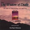 PAUL RYAN VILLANUEVA: Wisdom of Death: Disk One