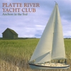 PLATTE RIVER YACHT CLUB: Anchors in the Sod