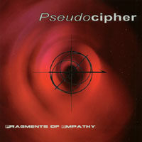 Pseudocipher : Fragments of Empathy