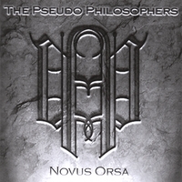 The Pseudo Philosophers : Novus Orsa
