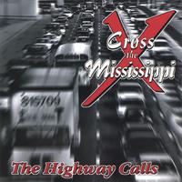 Paul Stephens : Cross The Mississippi - The Highway Calls