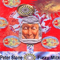 Peter Stone : Fizzy Milk