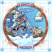 Various Artists : Psycomex - Tlaloc