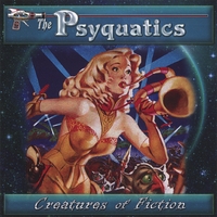The Psyquatics : Creatures of Fiction
