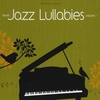Phil Davis/Tiffany Davis: Classic Jazz Lullabies: Volume 1