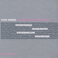 PIETRO TONOLO, GIL GOLDSTEIN, STEVE SWALLOW & PAUL MOTIAN: Your Songs - The Music of Elton John