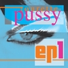 PUSSY TOURETTE: EP1