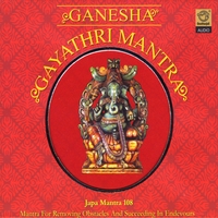 Prof. Thiagarajan & Sanskrit Scholars : Ganesha Gayathri Mantra