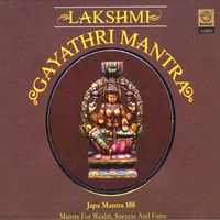 Prof. Thiagarajan & Sanskrit Scholars : Lakshmi Gayathri Mantra